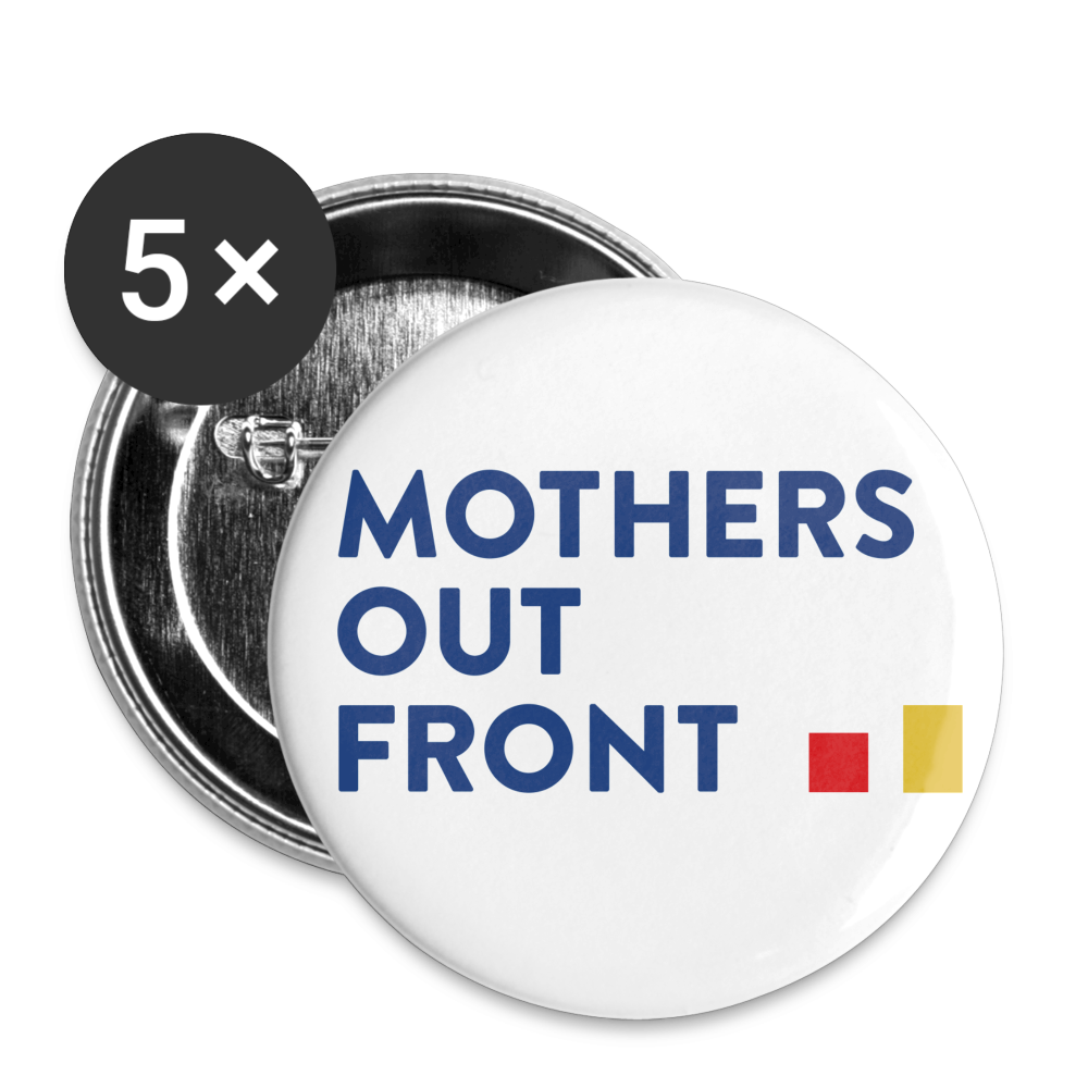 Mothers Out Front Buttons small 1'' (5-pack) - white